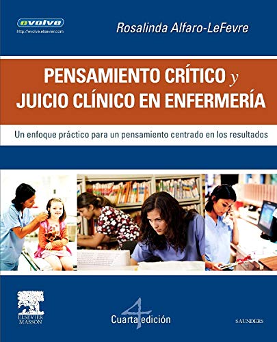 Beispielbild fr PENSAMIENTO CRTICO Y JUICIO CLNICO EN ENFERMERA (INCLUYE EVOLVE) zum Verkauf von Zilis Select Books
