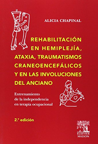 Imagen de archivo de Rehabilitacin en hemipleja, ataxia,Marcelli, D / Braconnier, A. a la venta por Iridium_Books