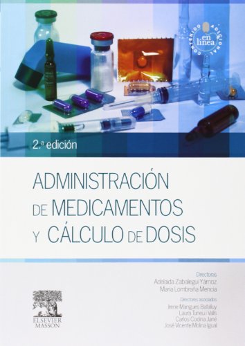 9788445822012: Administracin De Medicamentos Y Clculo De Dosis (+ StudentConsult) - 2 Edicin