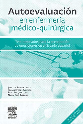 9788445826188: Autoevaluacin En Enfermera Mdico-Quirrgica: Test razonados para la preparacin del acceso por va excepcional al ttulo de especialista