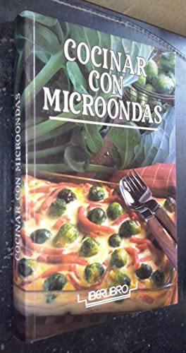 Imagen de archivo de COCINAR CON MICROONDAS. La tcnica al servicio de la gastronoma: comodidad, rapidez y sabor son los poderes de este invento a la venta por Libreria HYPATIA BOOKS