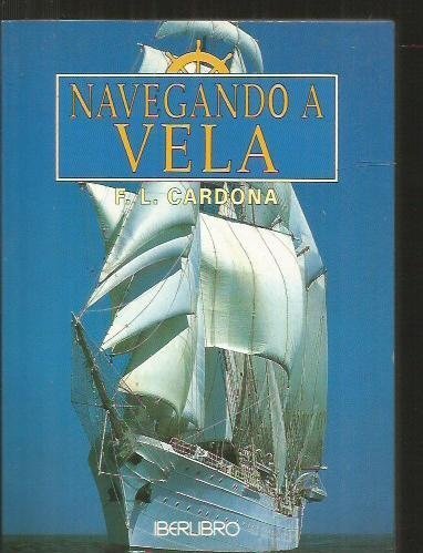 Imagen de archivo de Navegando a Vela a la venta por Releo