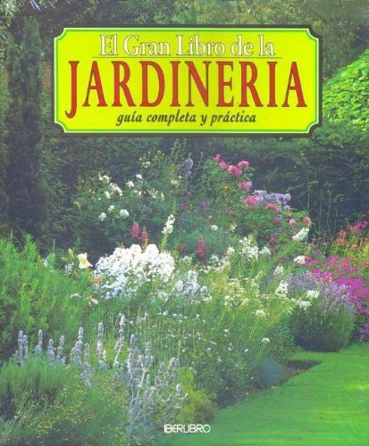 Beispielbild fr El gran libro de la jardinera zum Verkauf von Goodbooks-Wien