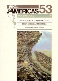 9788446000600: Estructura y clases sociales en la Amrica amaznica. (Historia De Las Americas) (Spanish Edition)