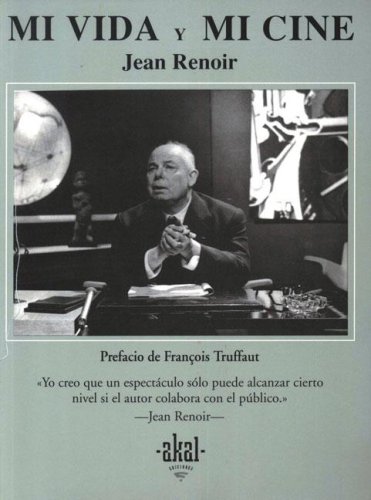 Imagen de archivo de Mi vida y mi cine (Spanish Edition) Jean Renoir a la venta por Iridium_Books