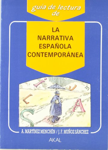 Beispielbild fr LA NARRATIVA ESPAOLA CONTEMPORANEA zum Verkauf von KALAMO LIBROS, S.L.