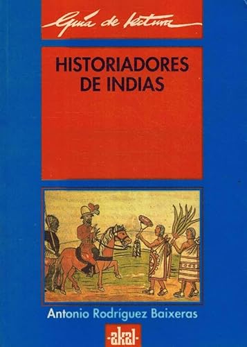 Beispielbild fr Historiadores de Indias. (Guas de lectura, Band 27) zum Verkauf von medimops