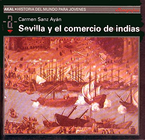 9788446002147: Sevilla y el comercio de Indias