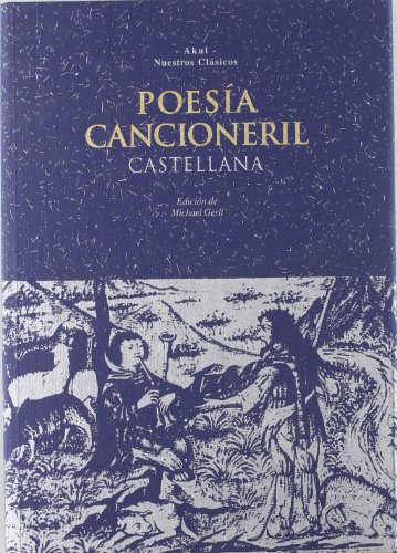 Imagen de archivo de POESIA CANCIONERIL CASTELLANA a la venta por KALAMO LIBROS, S.L.