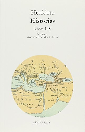 Historias. Libros I -IV.Ed. de Antonio Gonzales Caballo