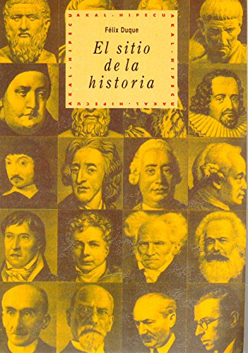 9788446005407: El sitio de la Historia: 0 (Historia del pensamiento y la cultura)