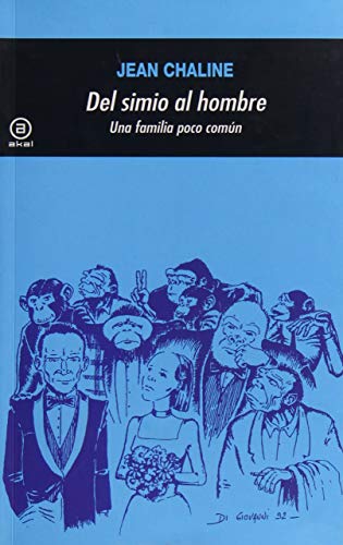 DEL SIMIO AL HOMBRE. UNA FAMILIA POCO COMUN [1997, REPRINT]