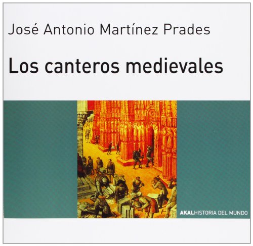 LOS CANTEROS MEDIEVALES