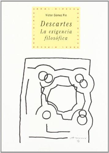 Descartes (Historia Del Pensamiento Y La Cultura) (Spanish Edition) (9788446006312) by GÃ³mez Pin, VÃ­ctor