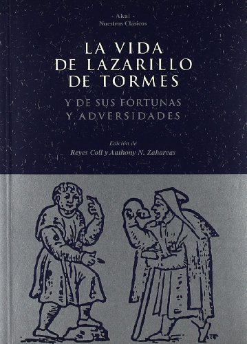 Imagen de archivo de La vida de Lazarillo de Tormes y de sus fortunas y adversidades (Nuestros clÃ¡sicos) (Spanish Edition) a la venta por Discover Books