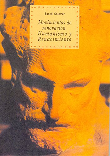 9788446007920: Movimientos de renovacin. Humanismo y Renacimiento (Historia del pensamiento y la cultura) (Spanish Edition)