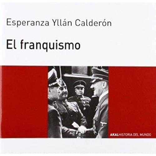 Stock image for EL FRANQUISMO for sale by KALAMO LIBROS, S.L.