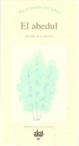 Beispielbild fr El abedul Roussillat, Michel zum Verkauf von Iridium_Books