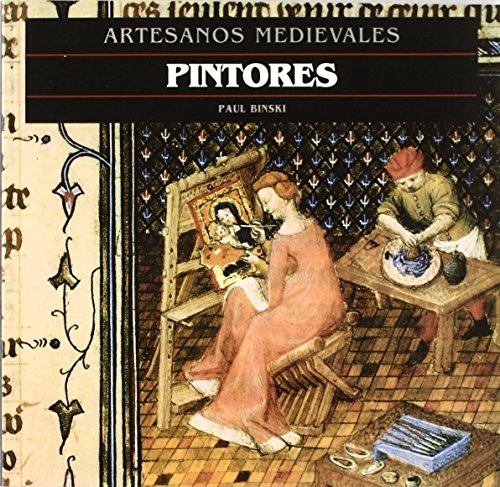 Stock image for ARTESANOS MEDIEVALES, PINTORES for sale by Melanie Nelson Books