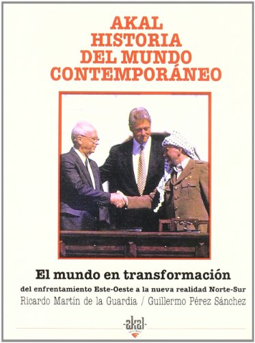 Imagen de archivo de EL MUNDO EN TRANSFORMACION. Del Enfrentamiento Este-Oeste a la nueva realidad Norte-Sur a la venta por Librera Races