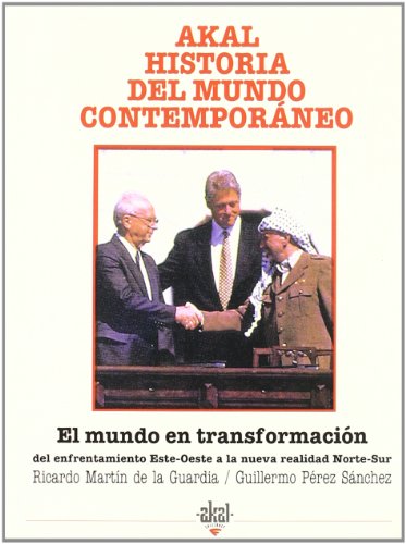 Stock image for EL MUNDO EN TRANSFORMACION. Del Enfrentamiento Este-Oeste a la nueva realidad Norte-Sur for sale by Librera Races
