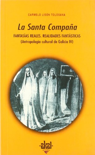 Imagen de archivo de la santa compana (Antropologi?a cultural de Galicia) (Spanish Edition) a la venta por Iridium_Books
