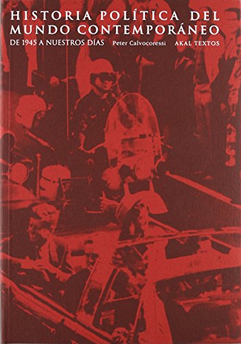 World Politics Since 1945 by Peter Calvocoressi World Politics Since 1945 by Peter Calvocoressi
