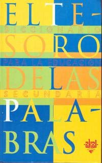 El tesoro de las palabras. (Diccionarios para la enseñanza) - María Antonia Casanova; María Victoria Reyzábal