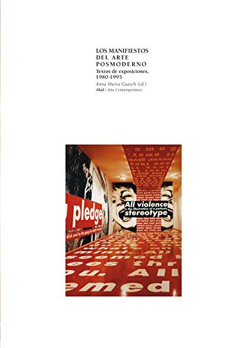 Stock image for Los manifiestos del arte posmoderno : textos de exposiciones, 1980-1995 for sale by Librera Prez Galds