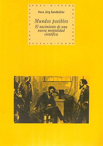 Stock image for MUNDOS POSIBLES: El nacimiento de una nueva mentalidad cientfica for sale by KALAMO LIBROS, S.L.
