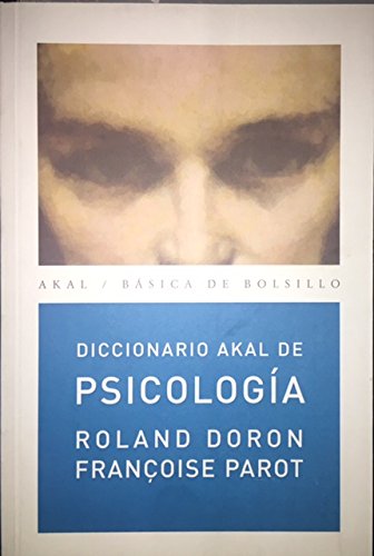 Imagen de archivo de DICCIONARIO AKAL DE PSICOLOGA a la venta por Libros Angulo