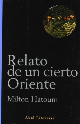 Stock image for Relato de Un Cierto Oriente for sale by Hamelyn