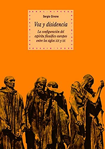 9788446015369: Voz y disidencia (Historia del pensamiento y la cultura) (Spanish Edition)