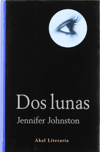 DOS LUNAS - JENNIFER JOHNSTON