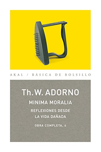 9788446016694: minima Moralia: Reflexiones desde La Vida Daada: 64 (Bsica de Bolsillo Adorno. Obra completa)