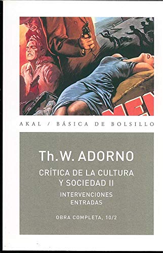 CRITICA DE LA CULTURA Y SOCIEDAD II: Intervenciones. Entradas.