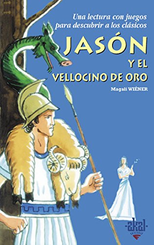 Beispielbild fr Japn y el vellocino de oro (Para descubrir a los clsicos, Band 6) zum Verkauf von medimops