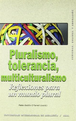 9788446018667: Pluralismo, tolerancia, multiculturalismo / Pluralism, Tolerance, Multiculturalism: 9