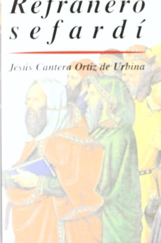 DICCIONARIO AKAL DEL REFRANERO SEFARDI - CANTERA ORTIZ DE URBINA, Jesús