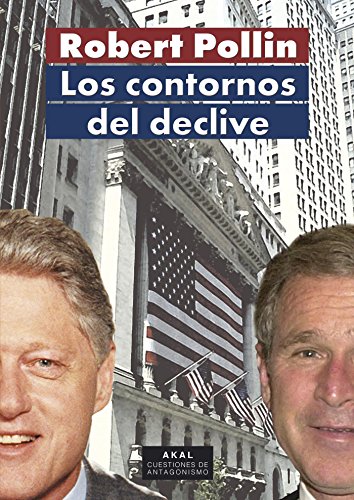 9788446020394: Los contornos del declive (Cuestiones De Antagonismo) (Spanish Edition)