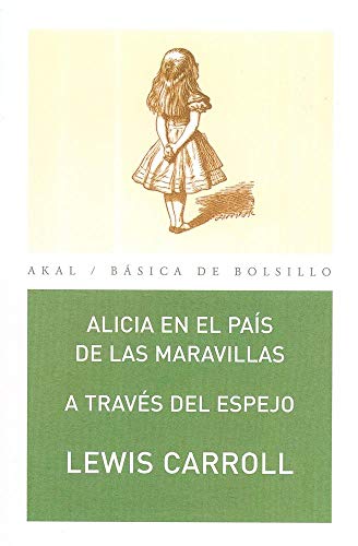 Beispielbild fr ALICIA EN EL PAIS DE LAS MARAVILLAS/ A TRAVES DEL ESPEJO zum Verkauf von Librera Races