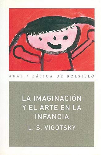 Stock image for LA IMAGINACIN Y EL ARTE EN LA INFANCIA for sale by KALAMO LIBROS, S.L.