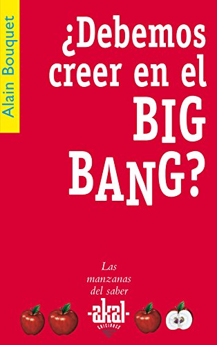 9788446021278: Debemos creer en el Big Bang?