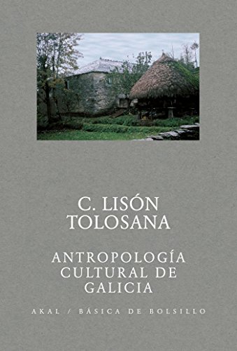 9788446021742: Antropologa cultural de Galicia: 998 (Bsica de Bolsillo)