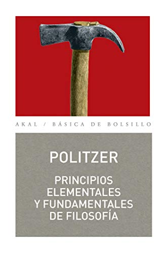 9788446022107: Principios elementales y fundamentales de Filosofa: 101 (Bsica de bolsillo)