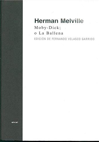Moby-Dick o La ballena (Vía Láctea, Band 4) - Melville, Herman