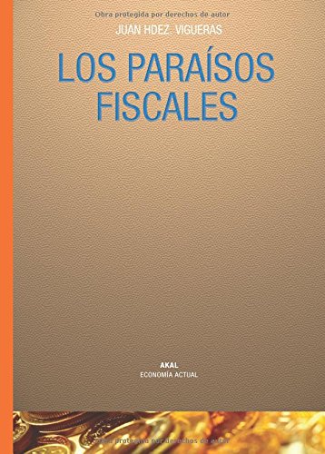 9788446022886: Los parasos fiscales: 13 (Economa actual)