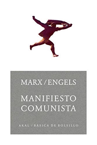 El Manifiesto Comunista (Basica De Bolsillo) - Engels, Friedrich