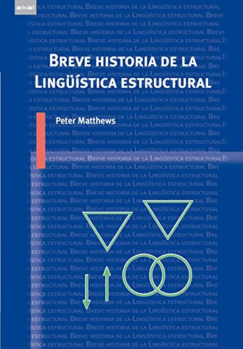 BREVE HISTORIA DE LA LINGUISTICA ESTRUCTURAL