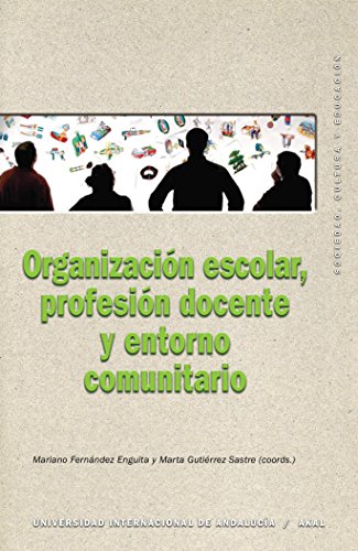 9788446023098: Organizacin escolar, profesin docente y entorno comunitario